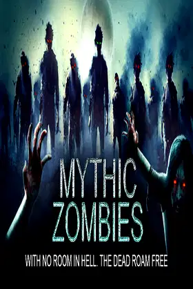Mythic Zombies poster