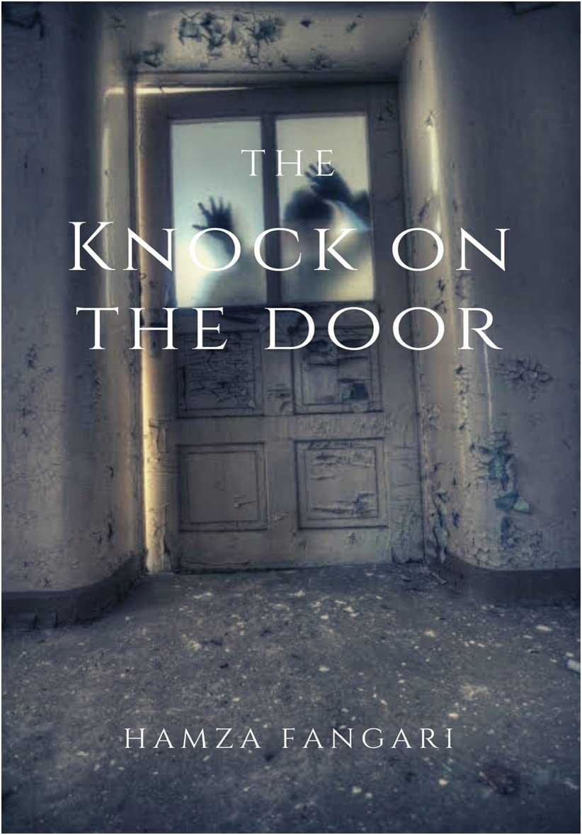 The Knock on the door: A Horror Fiction (100 Stories of AmirHamza Book 1) poster