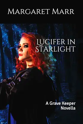 Lucifer in Starlight: A Grave Keeper Novella poster