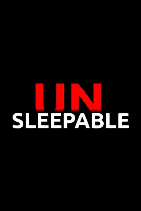 Unsleepable poster