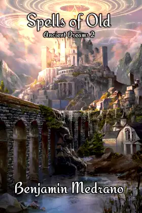 Spells of Old (Ancient Dreams) poster