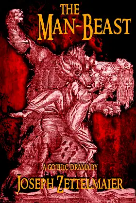 The Man-Beast: A Horror Play (Stage Fright Collection) poster
