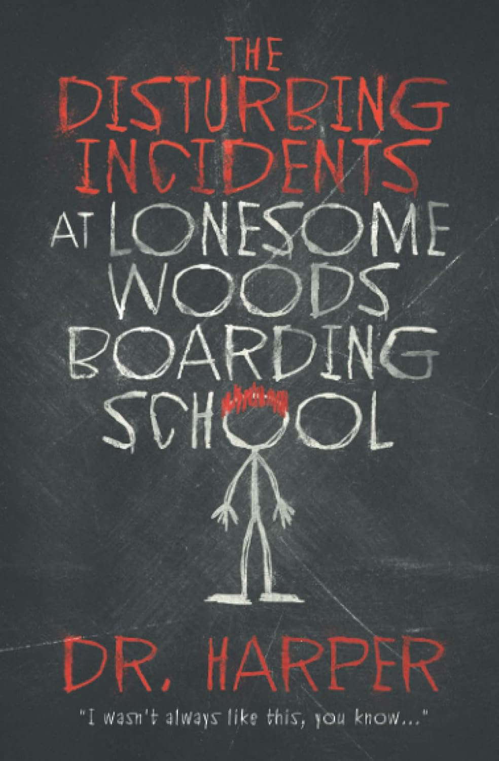 The Disturbing Incidents at Lonesome Woods Boarding School poster