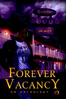 Forever Vacancy: A Colors in Darkness Anthology poster