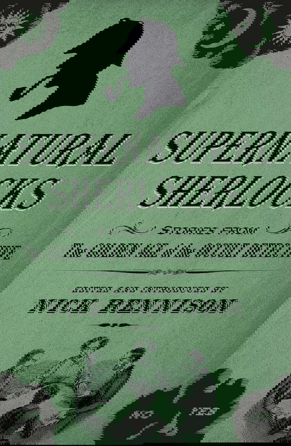 Supernatural Sherlocks: Stories from The Golden Age of the Occult Detective poster