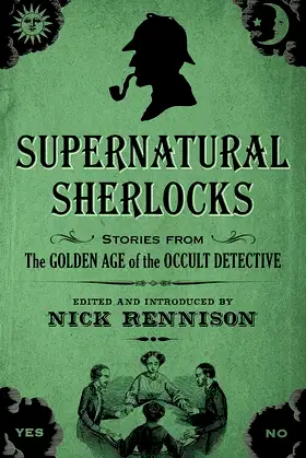 Supernatural Sherlocks: Stories from The Golden Age of the Occult Detective poster