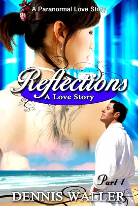 Reflections- A Love Story- Part One poster