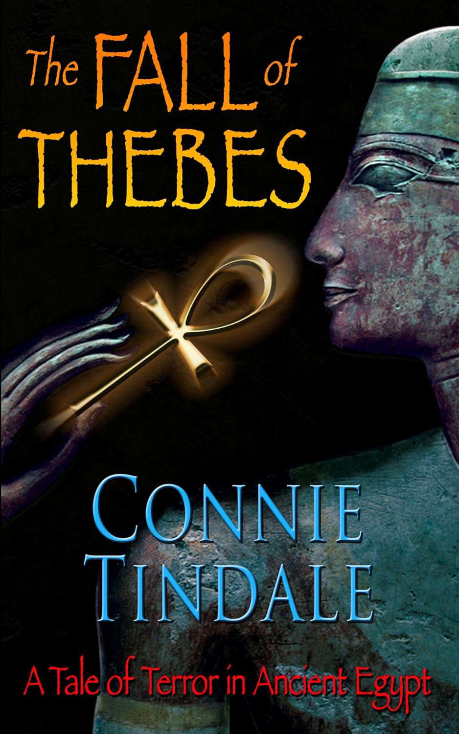 The Fall of Thebes: A Tale of Terror in Ancient Egypt (Golden Ankh Book 1) poster