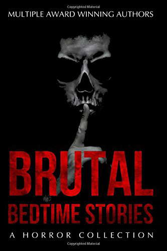 Brutal Bedtime Stories: A Supernatural Horror Story Collection poster