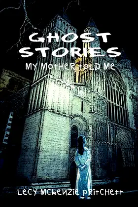 Ghost Stories: My Mother Told Me poster