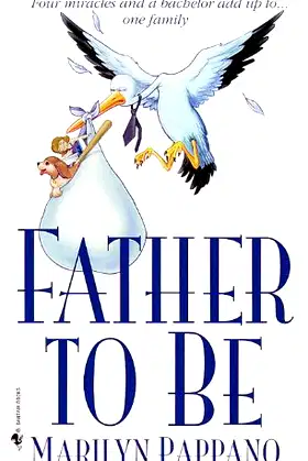 Father to Be (Bethlehem Book 3) poster