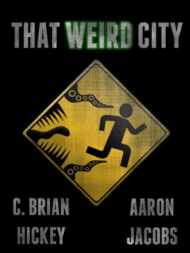 That Weird City poster