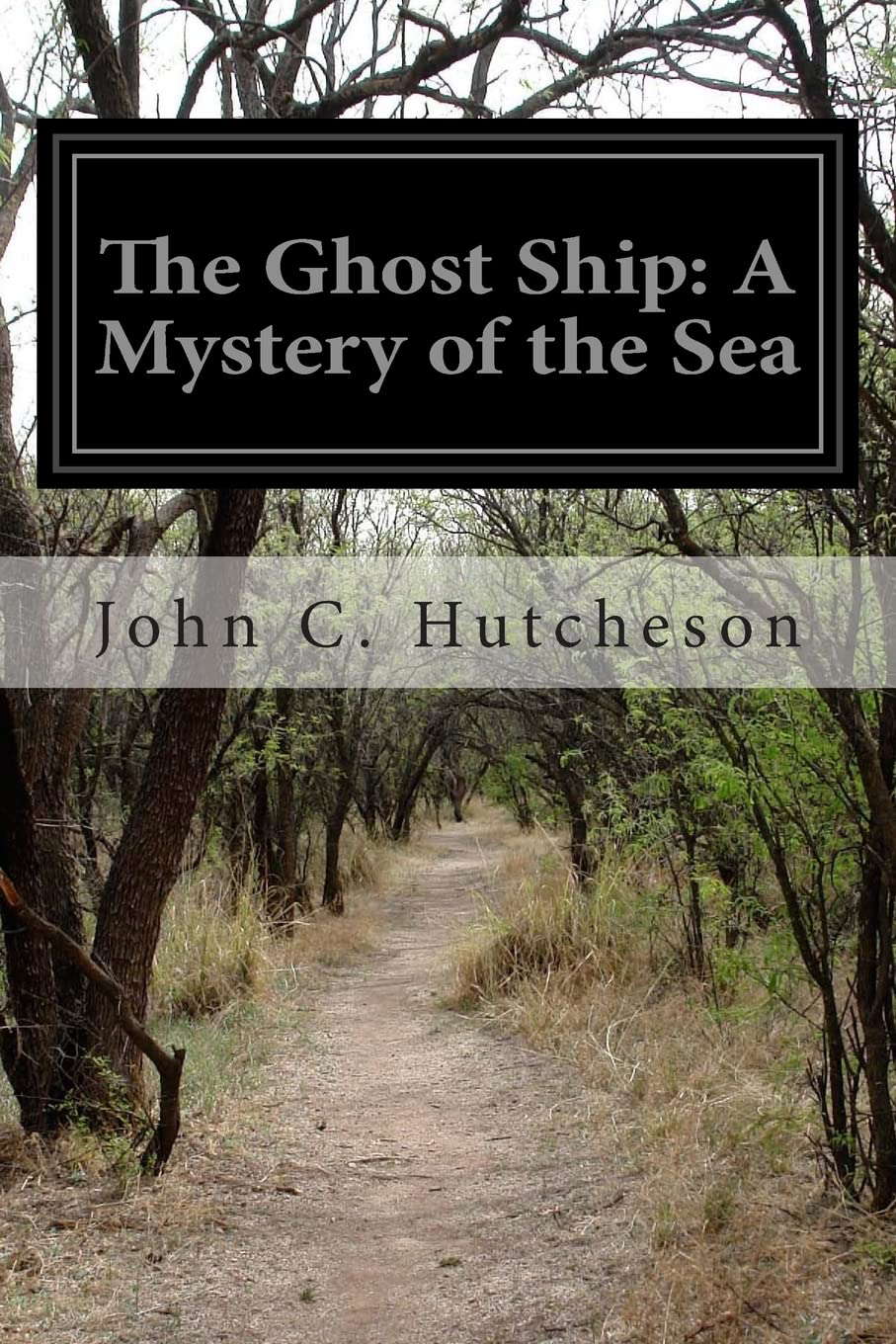 The Ghost Ship: A Mystery of the Sea poster