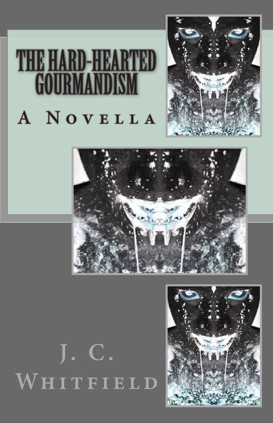 The Hard-Hearted Gourmandism poster