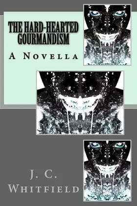 The Hard-Hearted Gourmandism poster