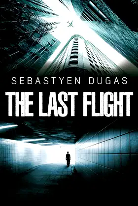 The Last Flight (Brevis Horror Series Book 2) poster