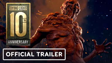 Dying Light - Official 10th Anniversary Trailer poster
