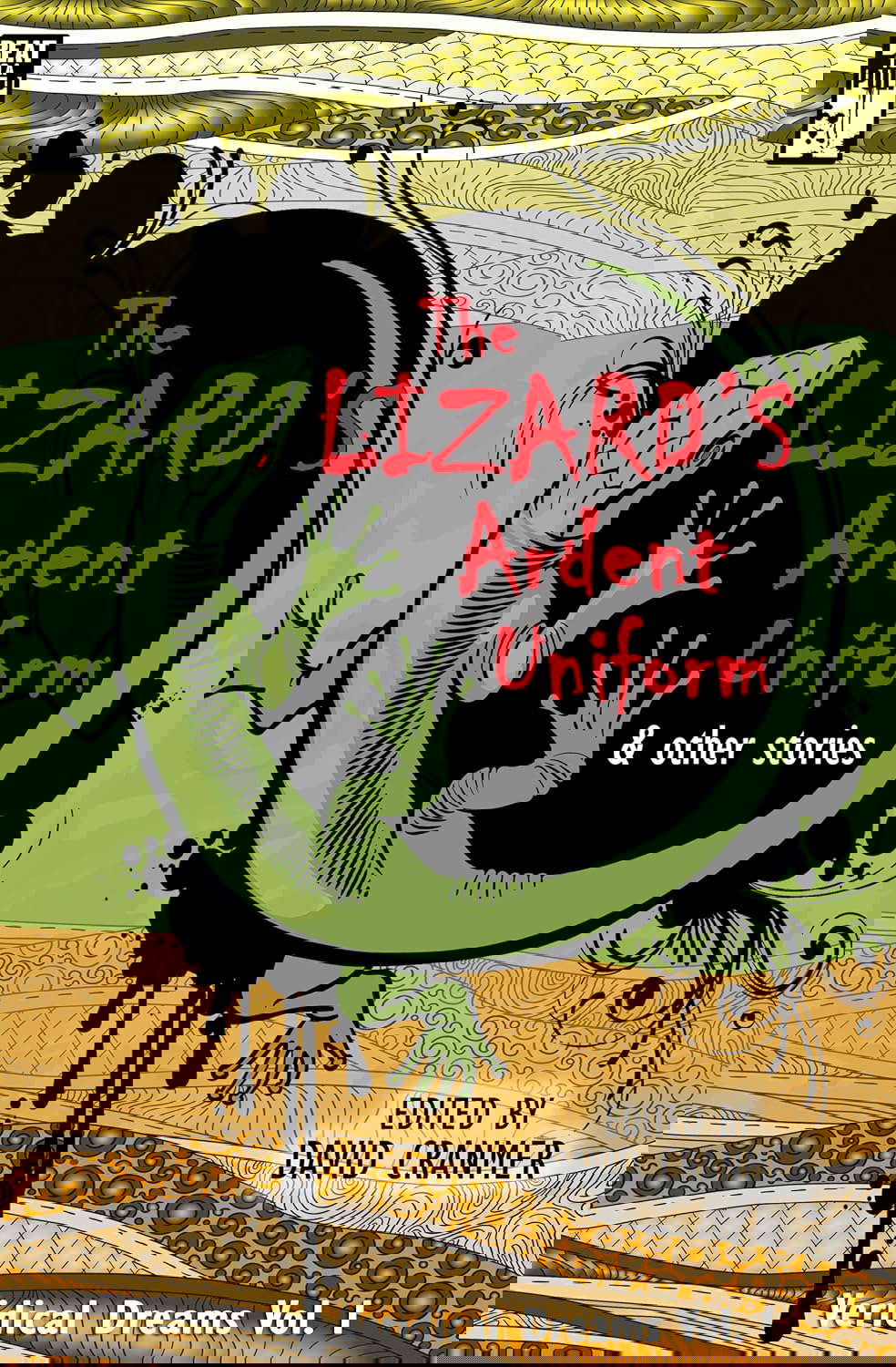 The Lizard's Ardent Uniform (Veridical Dreams Book 1) poster