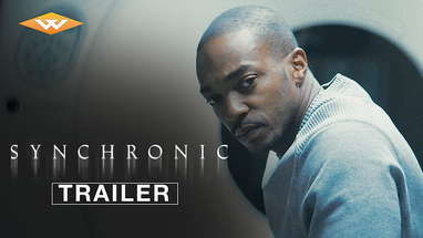 SYNCHRONIC Official Trailer | Starring Anthony Mackie & Jamie Dornan | American Sci-Fi Horror Drama poster
