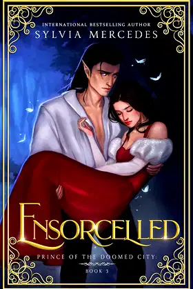 Ensorcelled (Prince of the Doomed City Book 3) poster