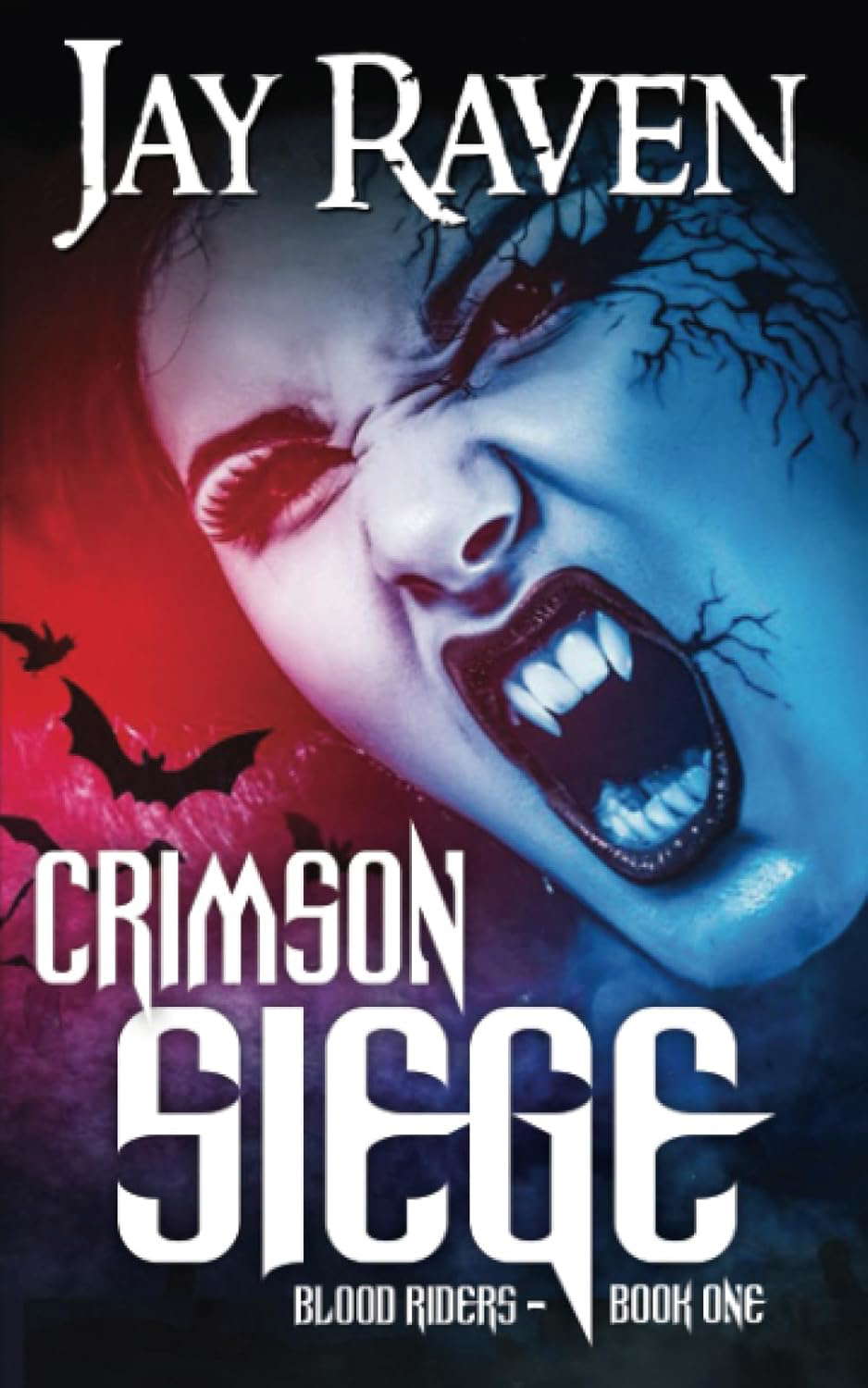 Crimson Siege: Blood Riders - Book One poster