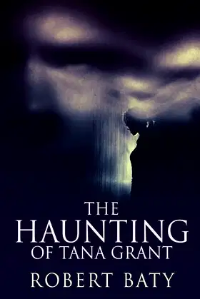 The Haunting Of Tana Grant poster