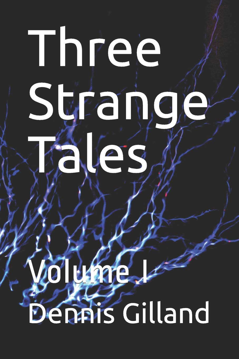 Three Strange Tales: Volume I poster
