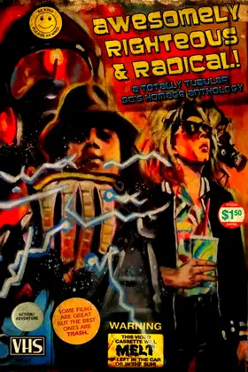 Awesomely Righteous & Radical poster
