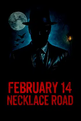 Febraury 14, Necklace Road poster