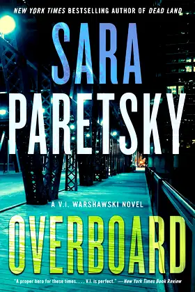 Overboard: A V.I. Warshawski Novel (V.I. Warshawski Novels, 22) poster
