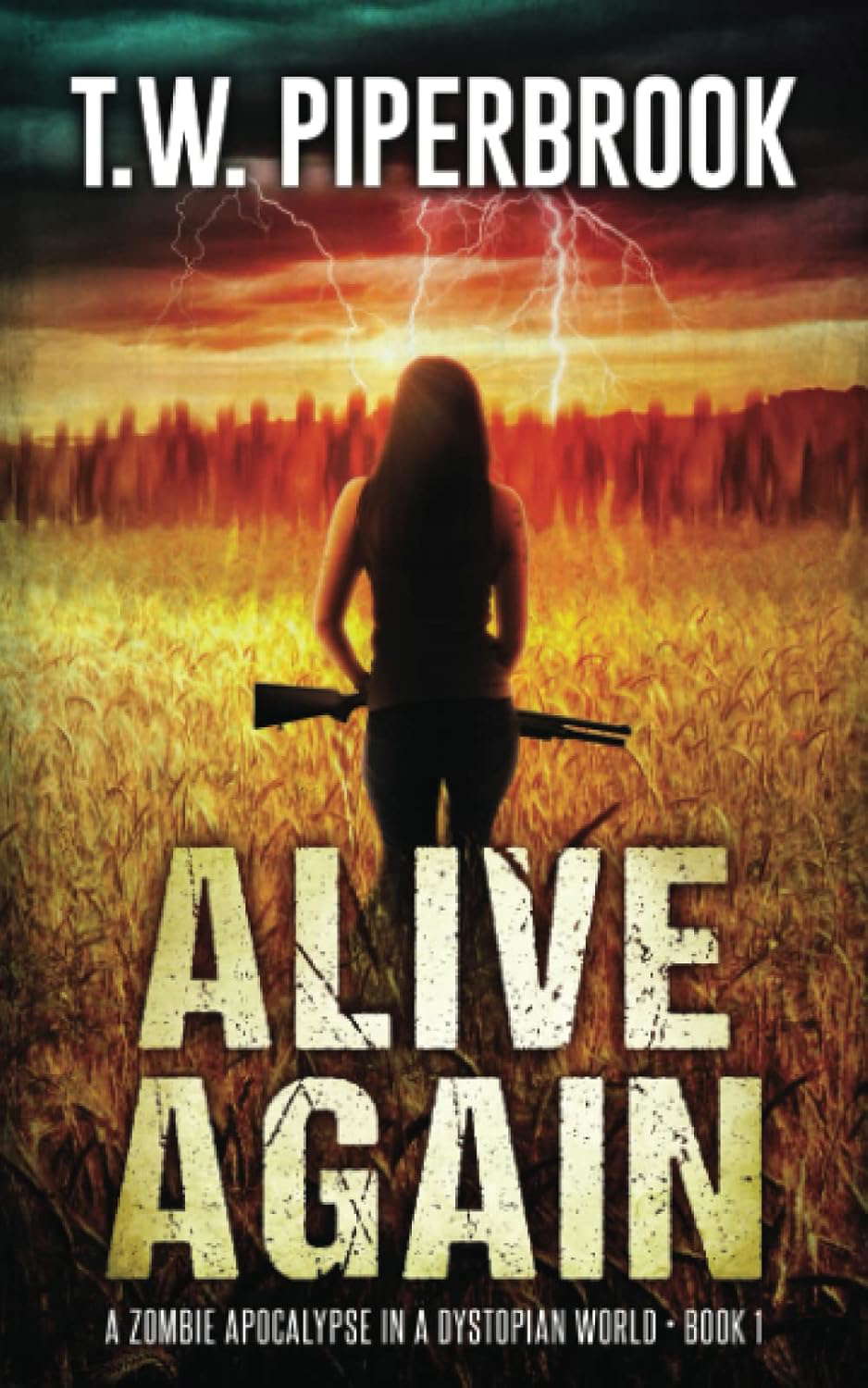 Alive Again: A Zombie Apocalypse in a Dystopian World poster