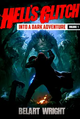 Hell's Glitch: Into A Dark Adventure (The Hell's Glitch LitRPG Saga Book 1) poster