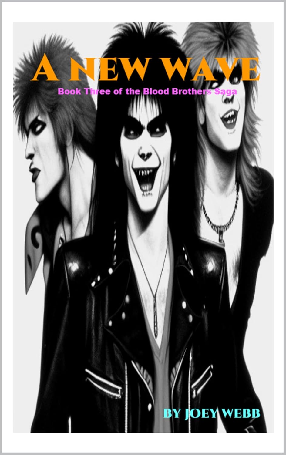 A New Wave (Blood Brothers Saga Book 3) poster