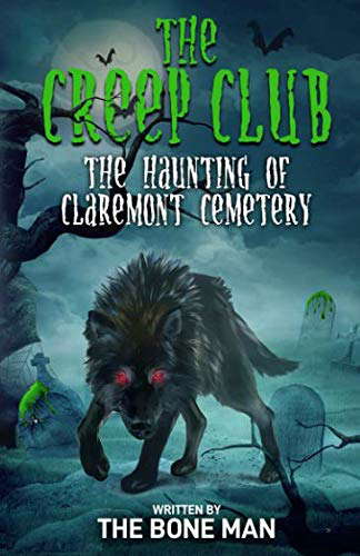 The Creep Club: The Haunting of Claremont Cemetery poster