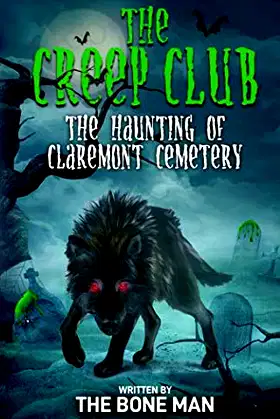 The Creep Club: The Haunting of Claremont Cemetery poster