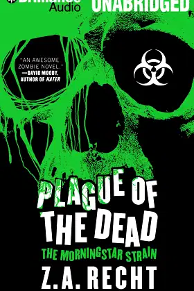 Plague of the Dead (Morningstar Strain) poster