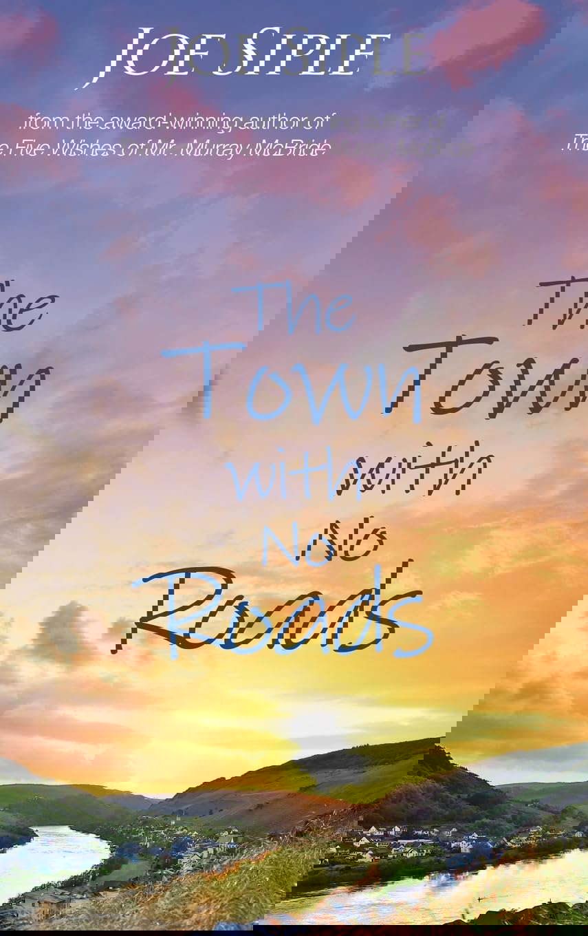 The Town with No Roads poster