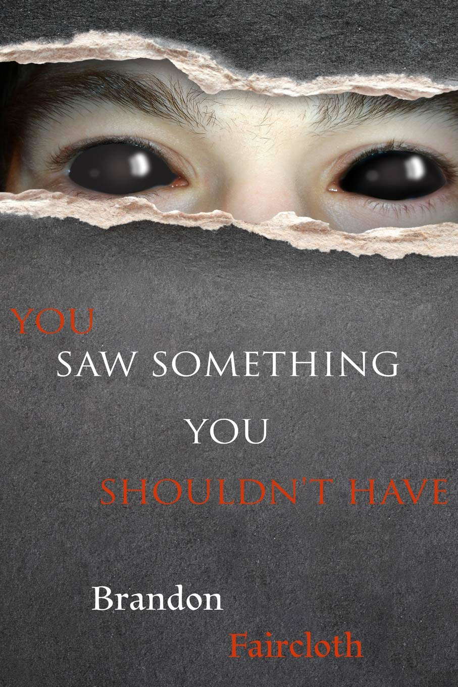 You saw something you shouldn't have poster