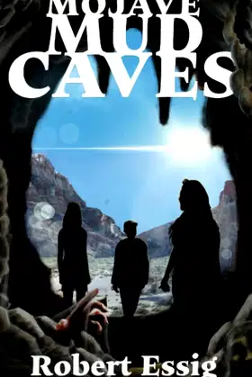 Mojave Mud Caves (Encyclopocalypse Originals) poster