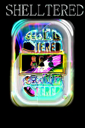 Shelltered poster