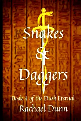 Snakes & Daggers (The Dusk Eternal) poster