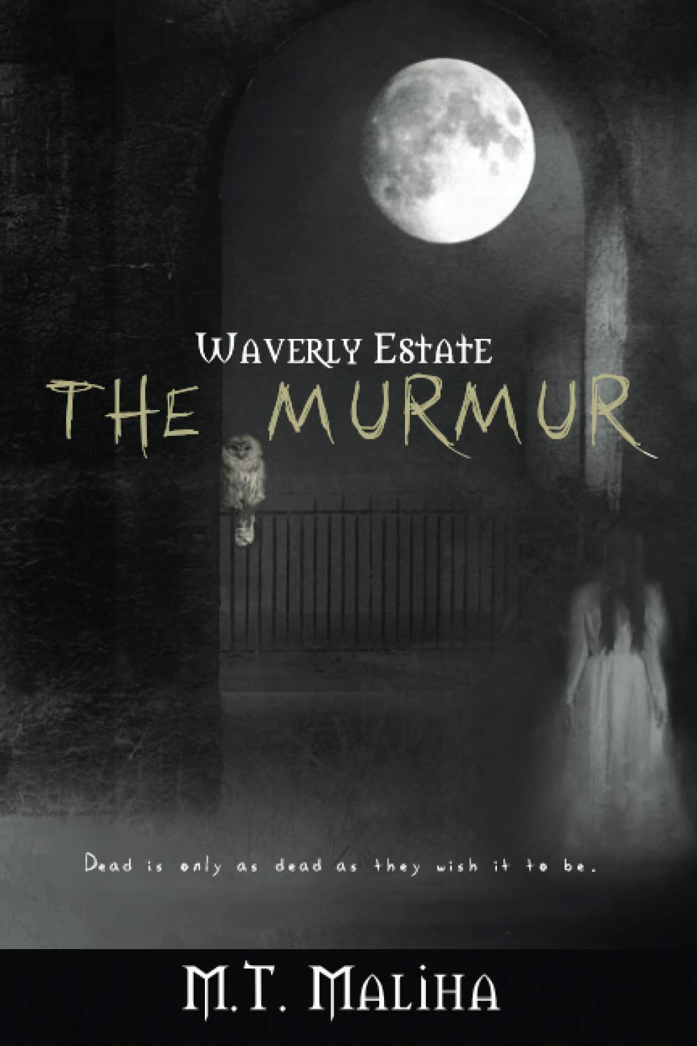Waverly Estate: The Murmur poster