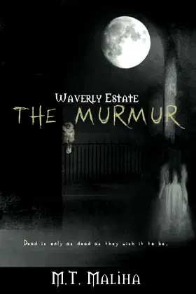 Waverly Estate: The Murmur poster