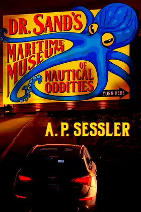 Dr. Sand's Maritime Museum of Nautical Oddities poster