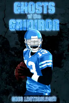 Ghosts of the Gridiron poster