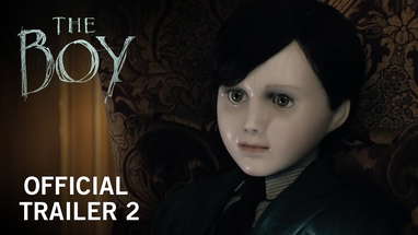 The Boy | Official Trailer 2 | Own It Now on Digital HD, Blu-ray & DVD poster
