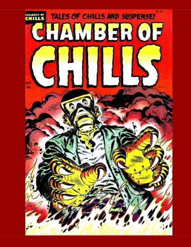 Chamber Of Chills #25: Tales Of Terror And Suspense - All Stories - No Ads poster