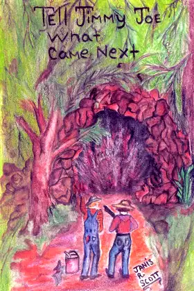 Tell Jimmy Joe What Came Next poster