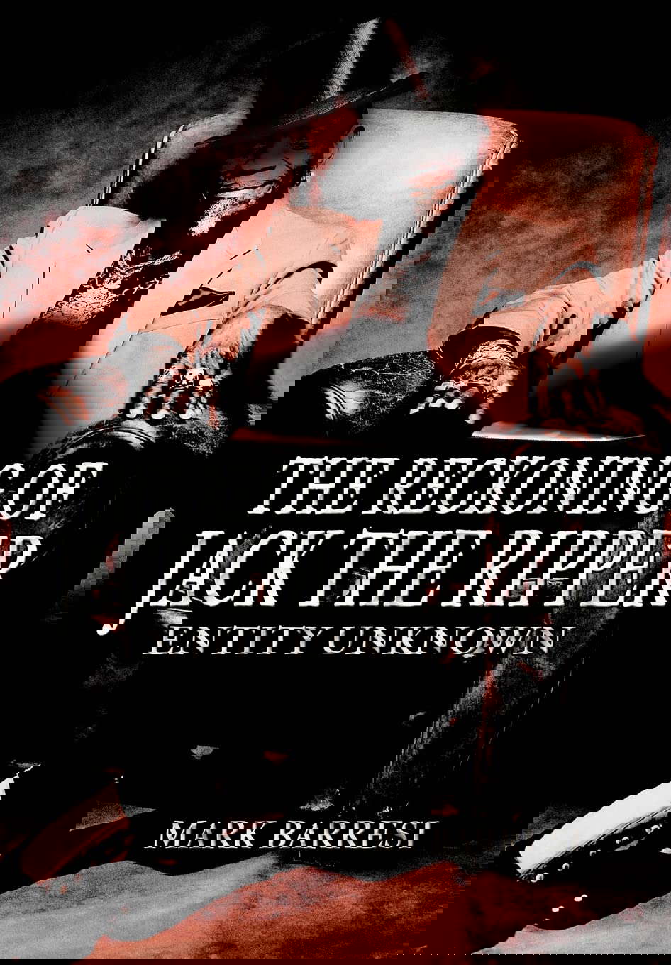 The Reckoning of Jack the Ripper: Entity Unknown poster