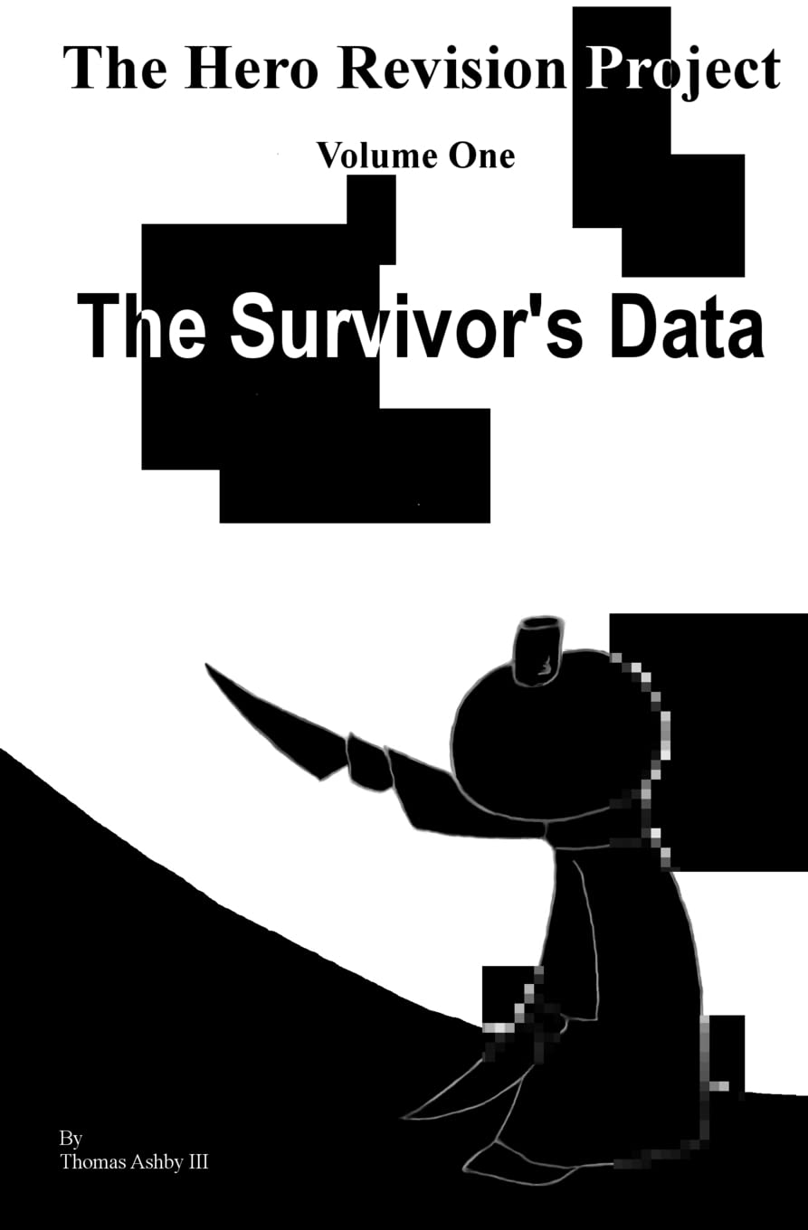 The Hero Revision Project Volume One: The Survivors' Data poster